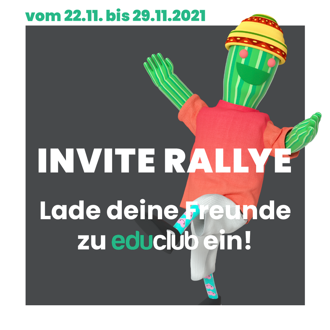 Die allererste Invite Rallye im educlub! VORBEI! 